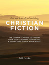 Cover image for The Art & Craft of Writing Christian Fiction